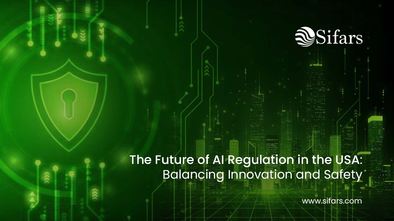 The Future of AI Regulation in the USA: Balancing Innovation and Safety