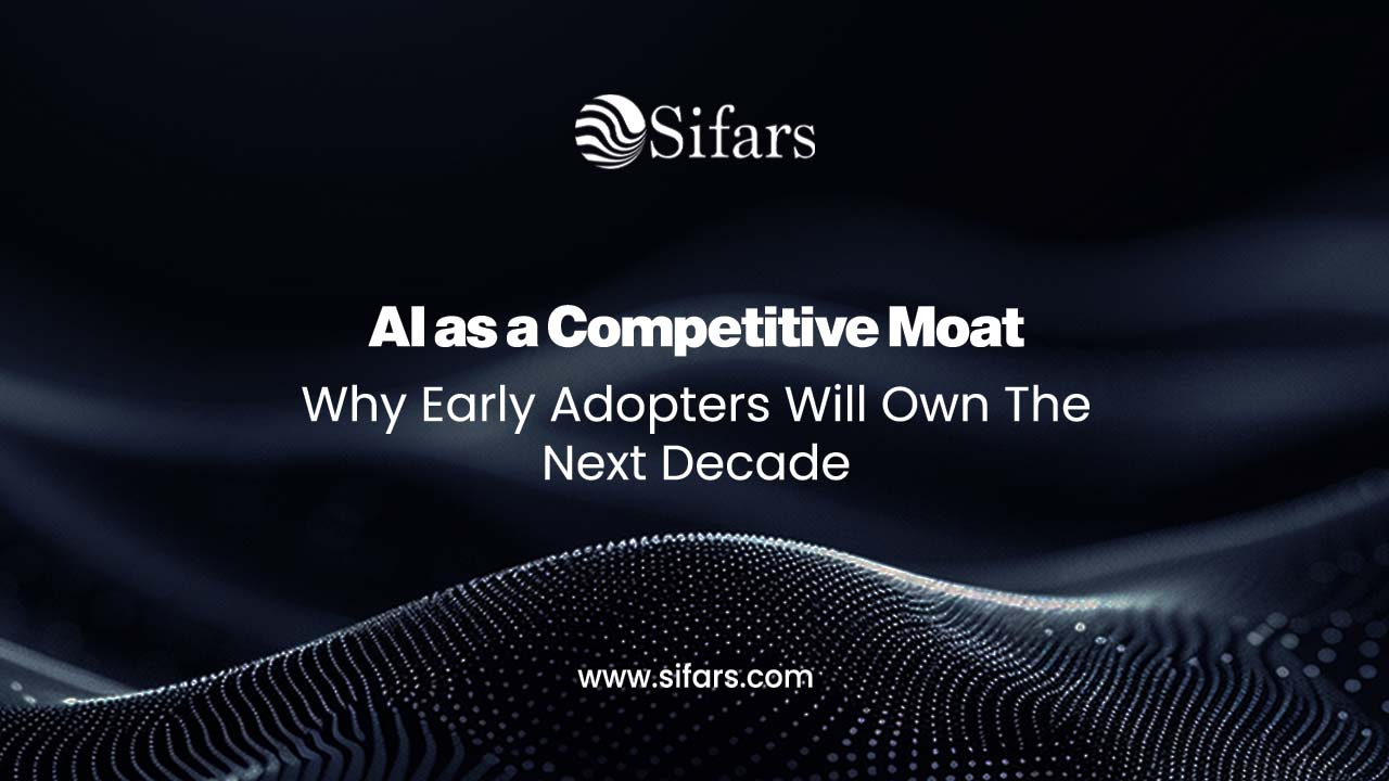 AI as a Competitive Moat: Why Early Adopters Will Own the Next Decade