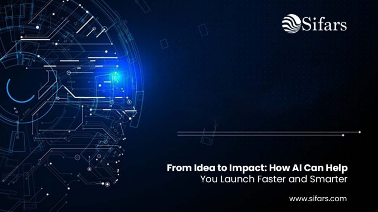 From Idea to Impact: How AI Can Help You Launch Faster and Smarter