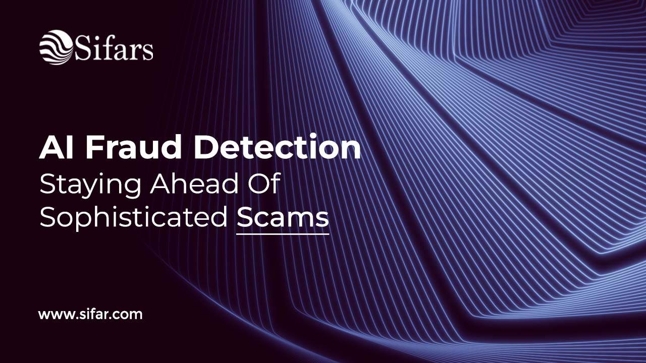 AI Fraud Detection: Staying Ahead of Sophisticated Scams