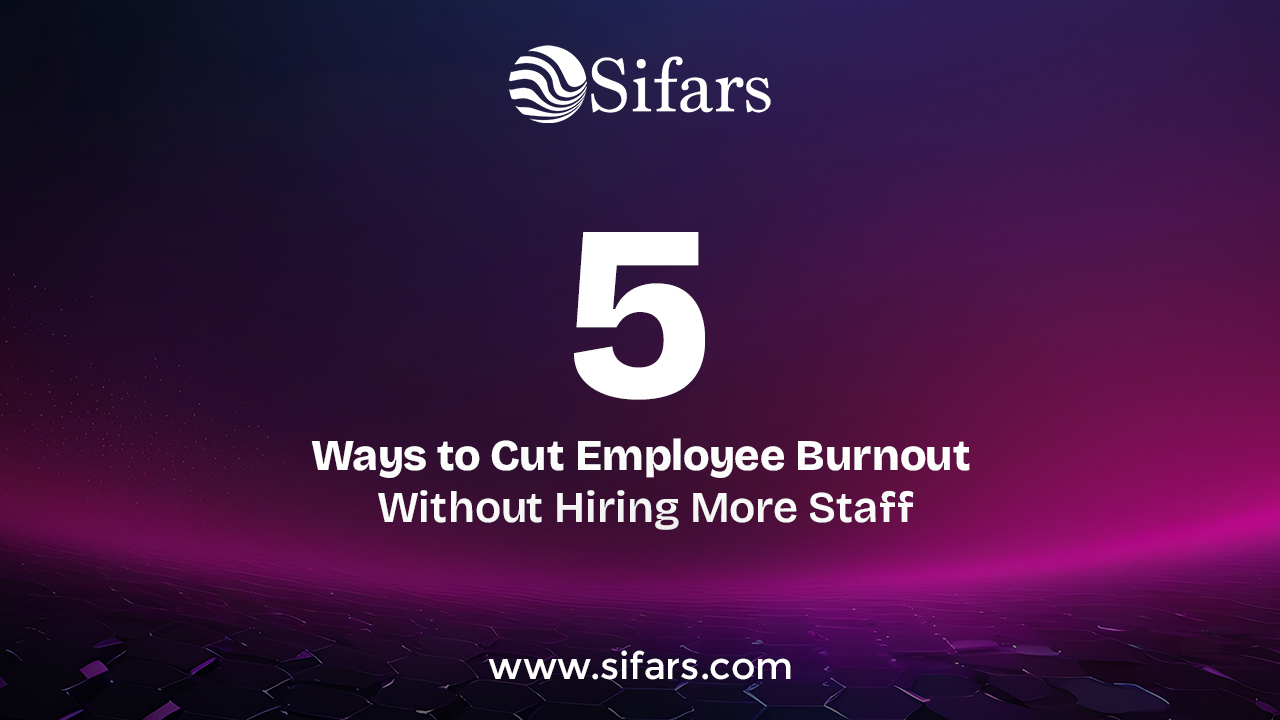 5 Ways to Cut Employee Burnout Without Hiring More Staff