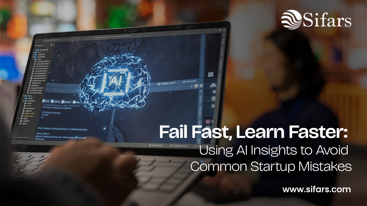 Fail Fast, Learn Faster: Using AI Insights to Avoid Common Startup Mistakes