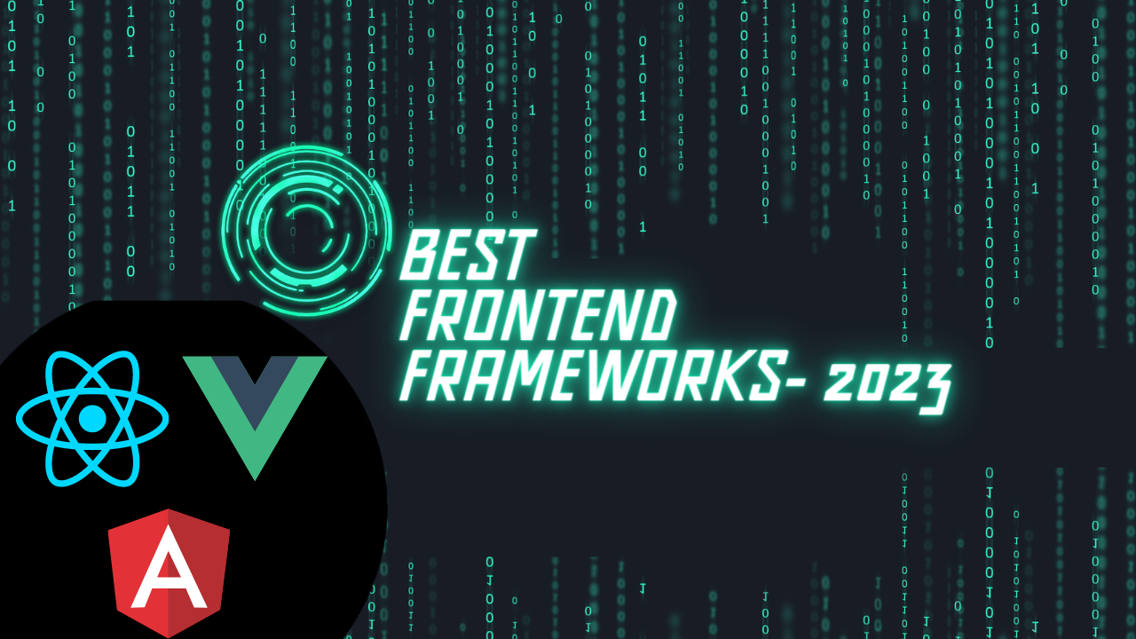 3 Best Frontend Frameworks for Web Development in 2023