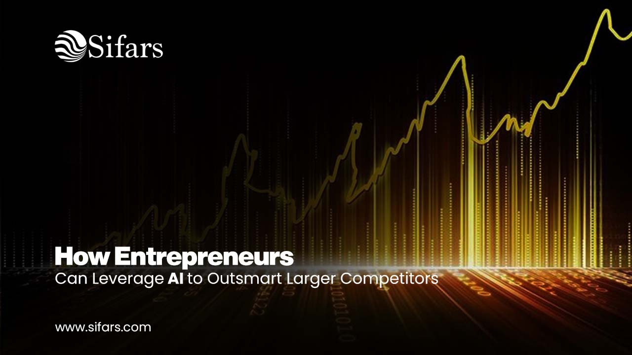 How Entrepreneurs Can Leverage AI to Outsmart Larger Competitors