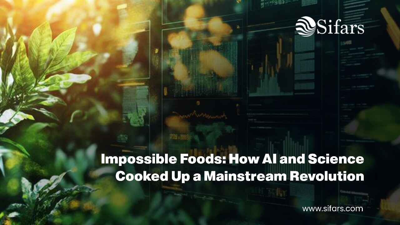Impossible Foods: How AI and Science Cooked Up a Mainstream Revolution