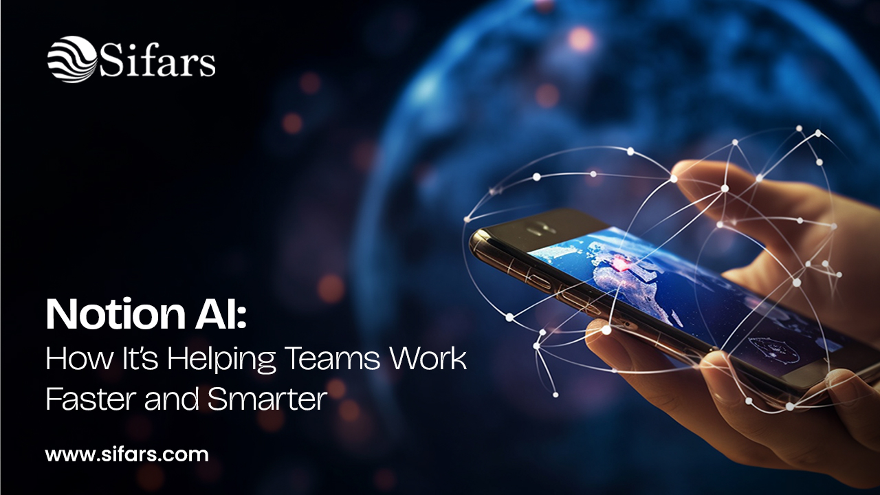 Notion AI: How It’s Helping Teams Work Faster and Smarter