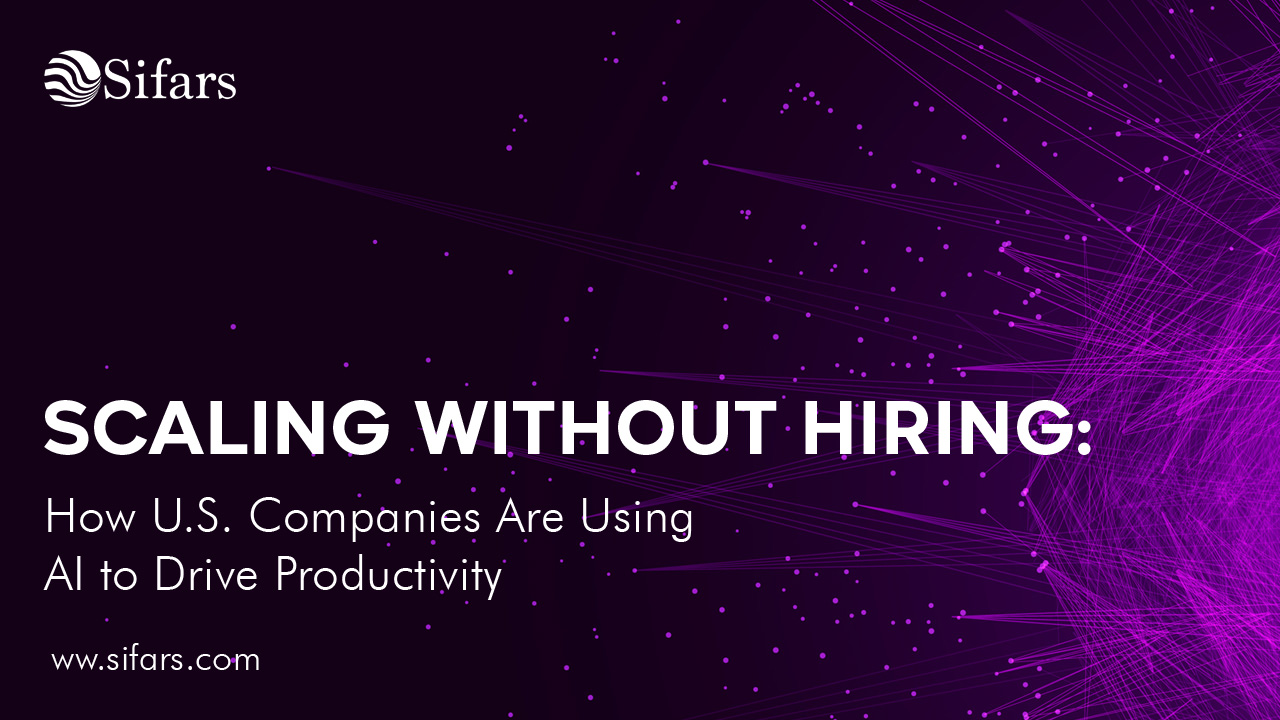 Scaling Without Hiring: How U.S. Companies Are Using AI to Drive Productivity