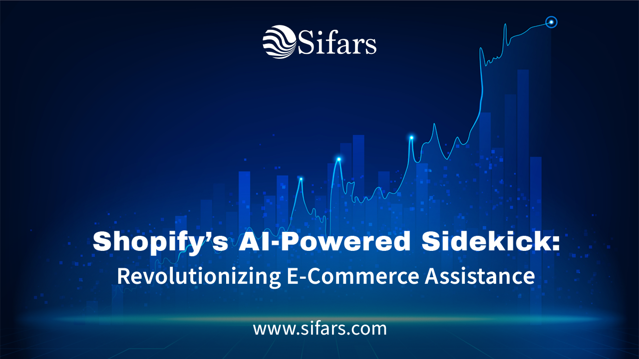 Shopify’s AI-Powered Sidekick: Revolutionizing E-Commerce Assistance