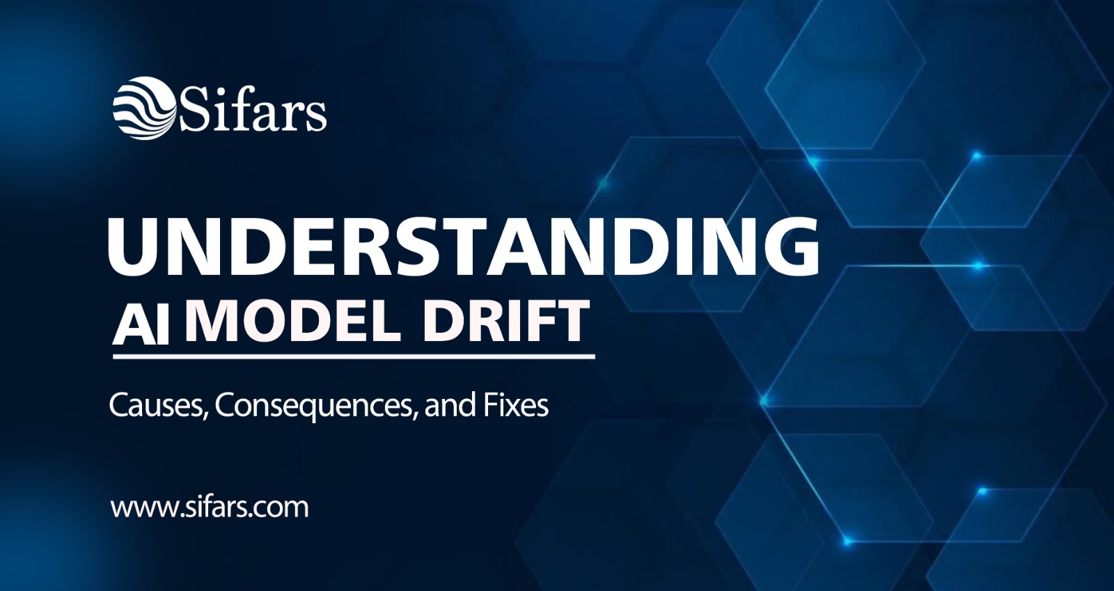 Understanding AI Model Drift: Causes, Consequences, and Fixes