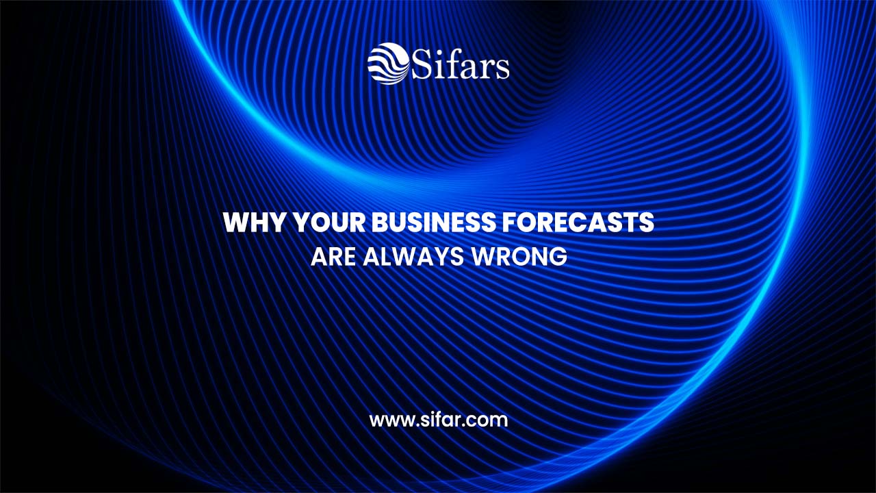 Why your Business Forecasts are Always Wrong?