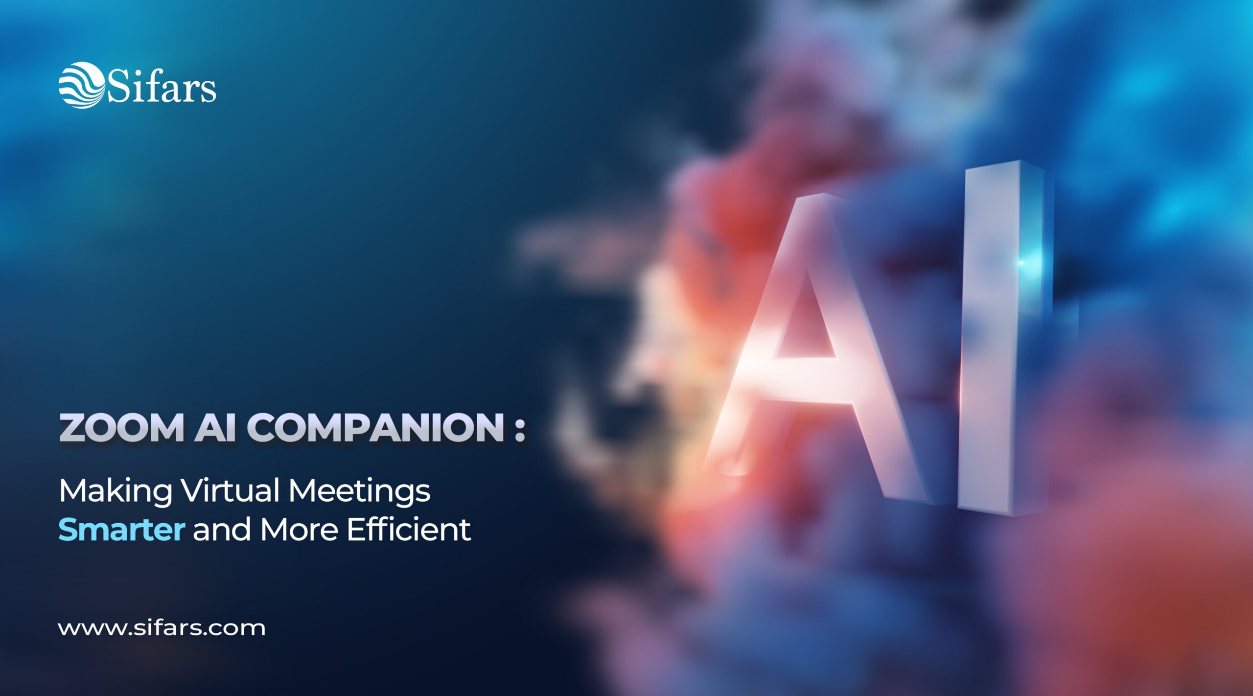 Zoom AI Companion: Making Virtual Meetings Smarter and More Efficient