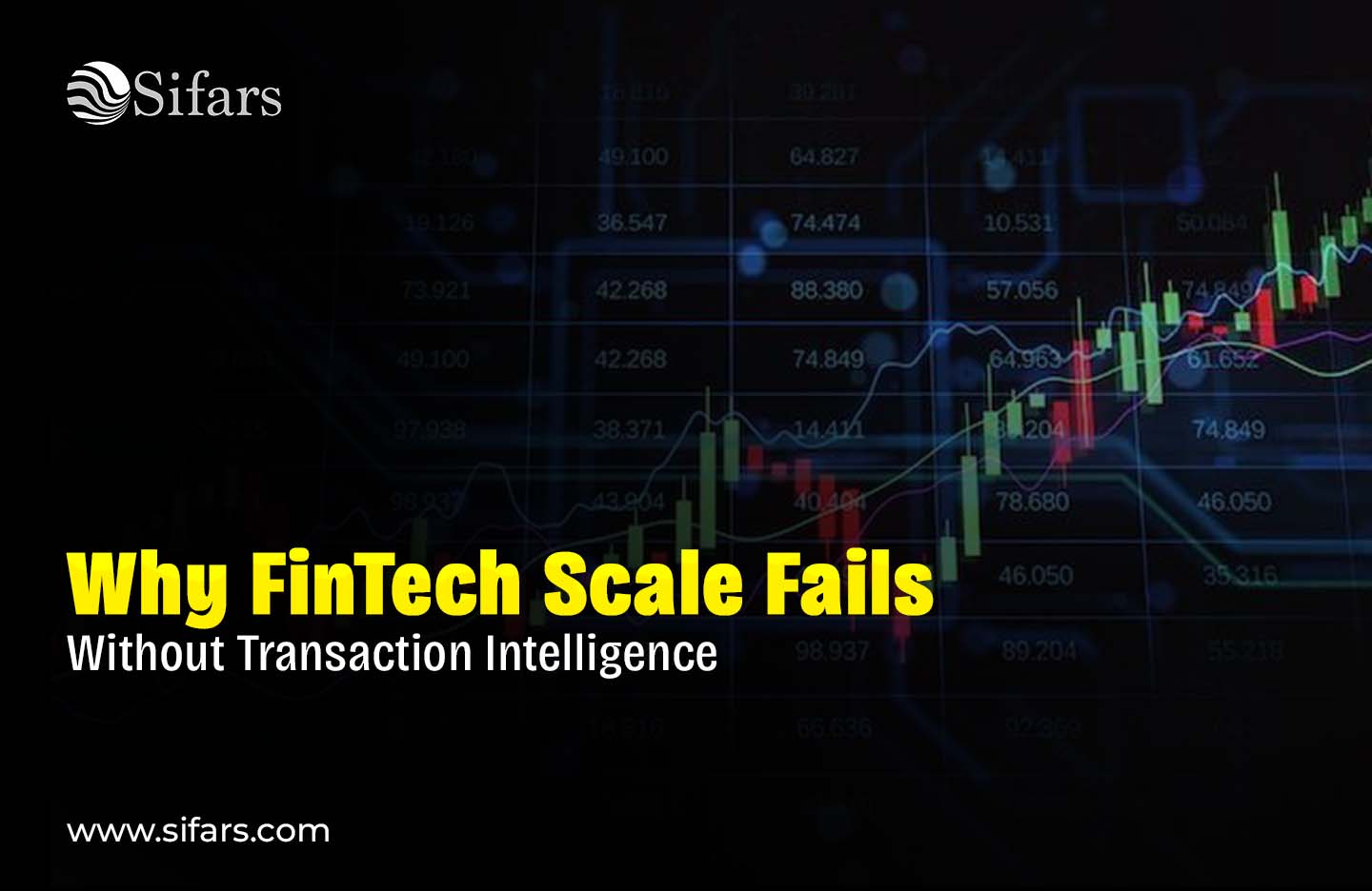 Why FinTech Scale Fails Without Transaction Intelligence