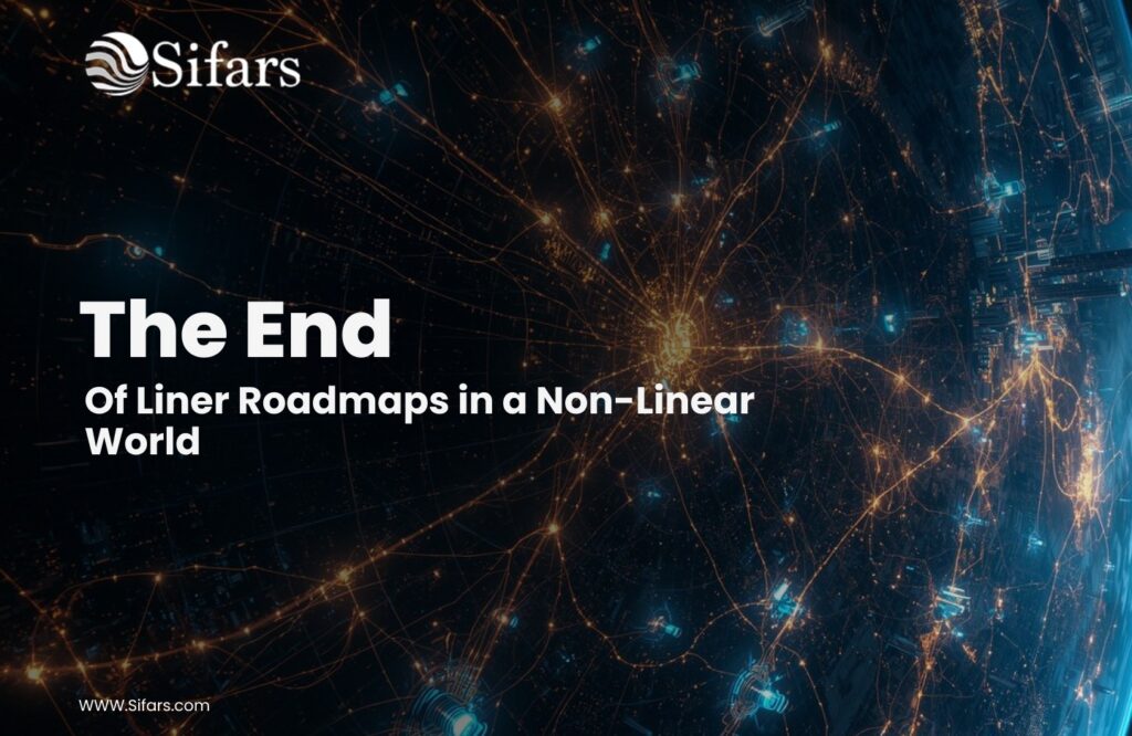 The End of Linear Roadmaps in a Non-Linear World