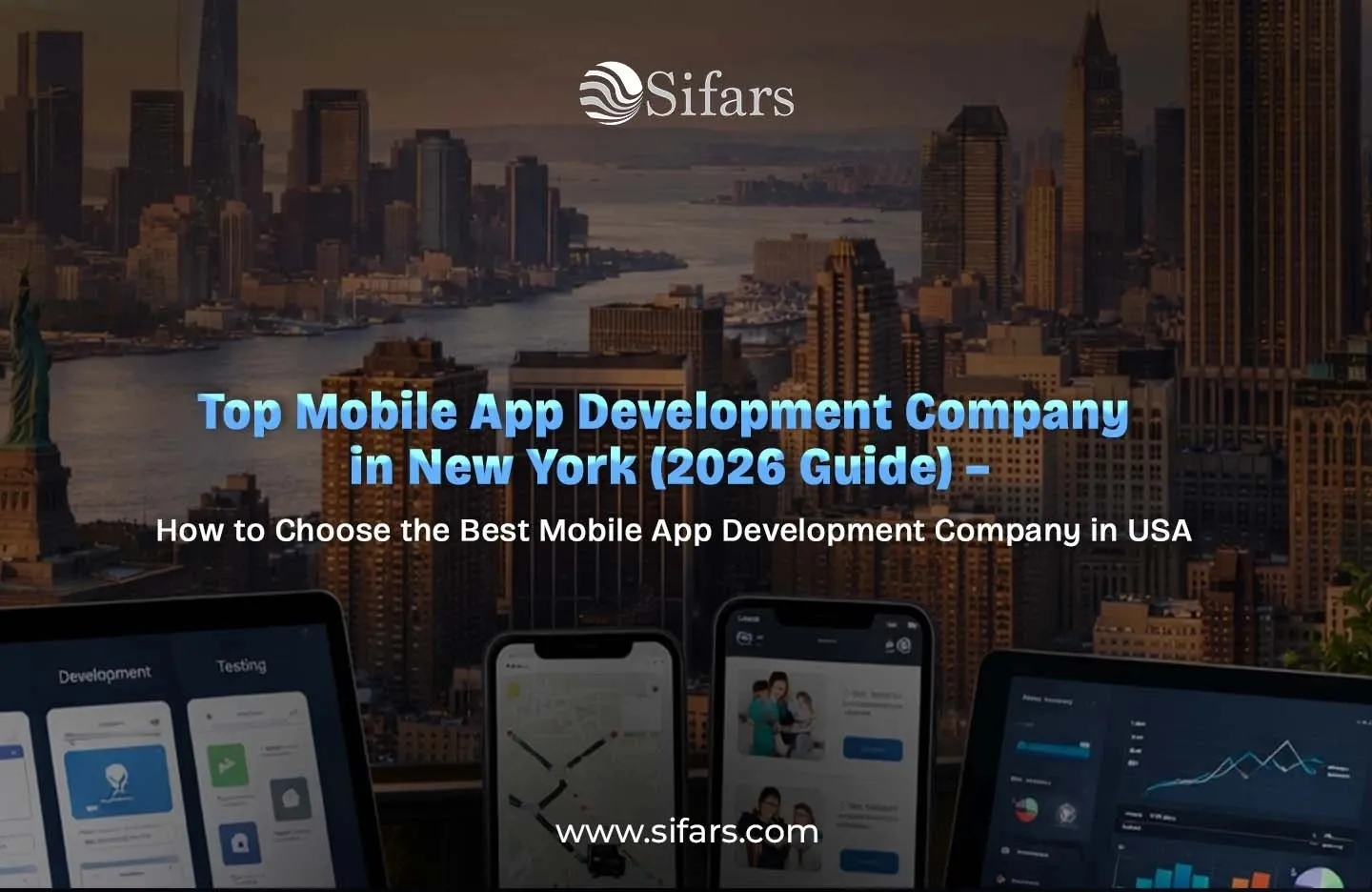Top Mobile App Development Company in New York (2026 Guide) – How to Choose the Best Mobile App Development Company in the USA